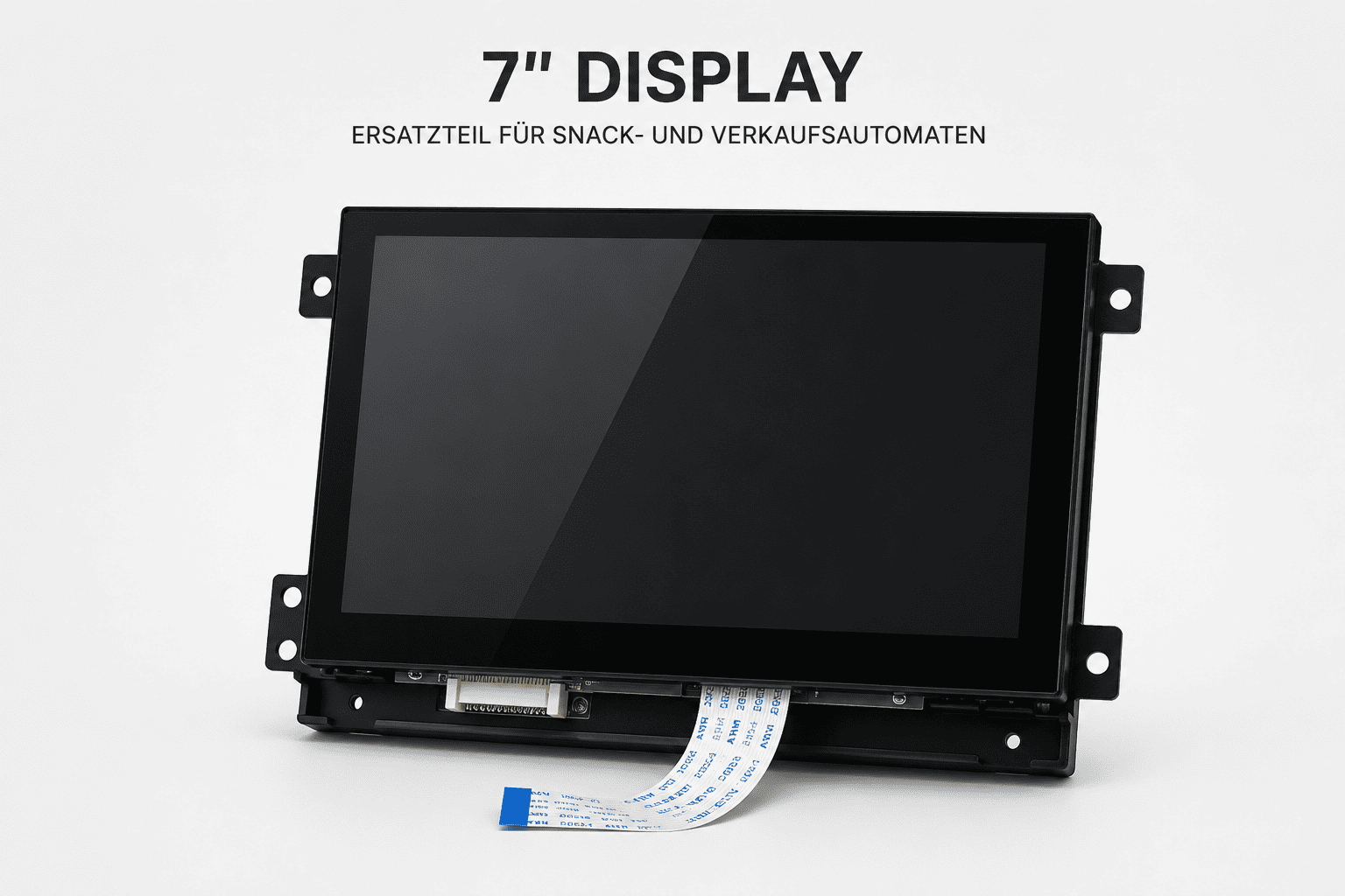 7" Display
